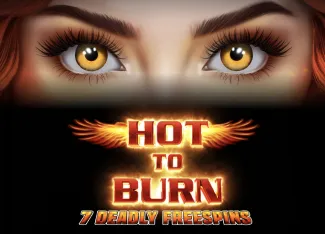 Hot to Burn 7 Deadly Free Spins - ADAGAMING168