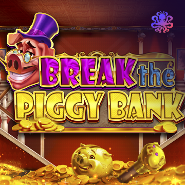 Break the Piggy Bank - ADAGAMING168