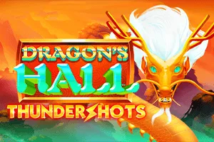 Dragons Hall: Thundershots - ADAGAMING168