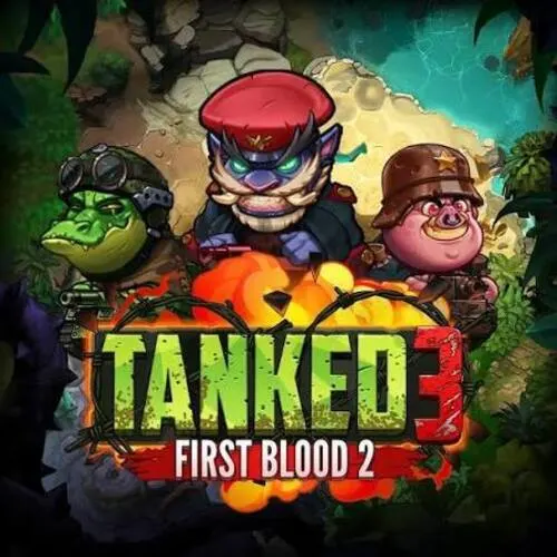 Tanked 3: First Blood 2 - ADAGAMING168