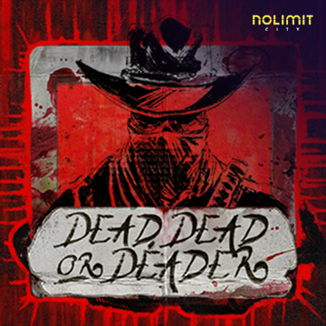 Dead, Dead Or Deader - ADAGAMING168