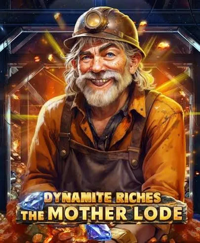 Dynamite Riches The Mother Lode - ADAGAMING168