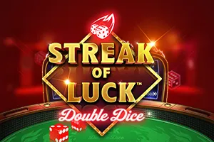 Streak of Luck: Double Dice - ADAGAMING168