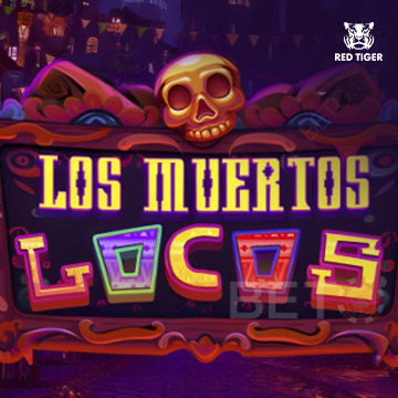 Los Muertos Locos - ADAGAMING168